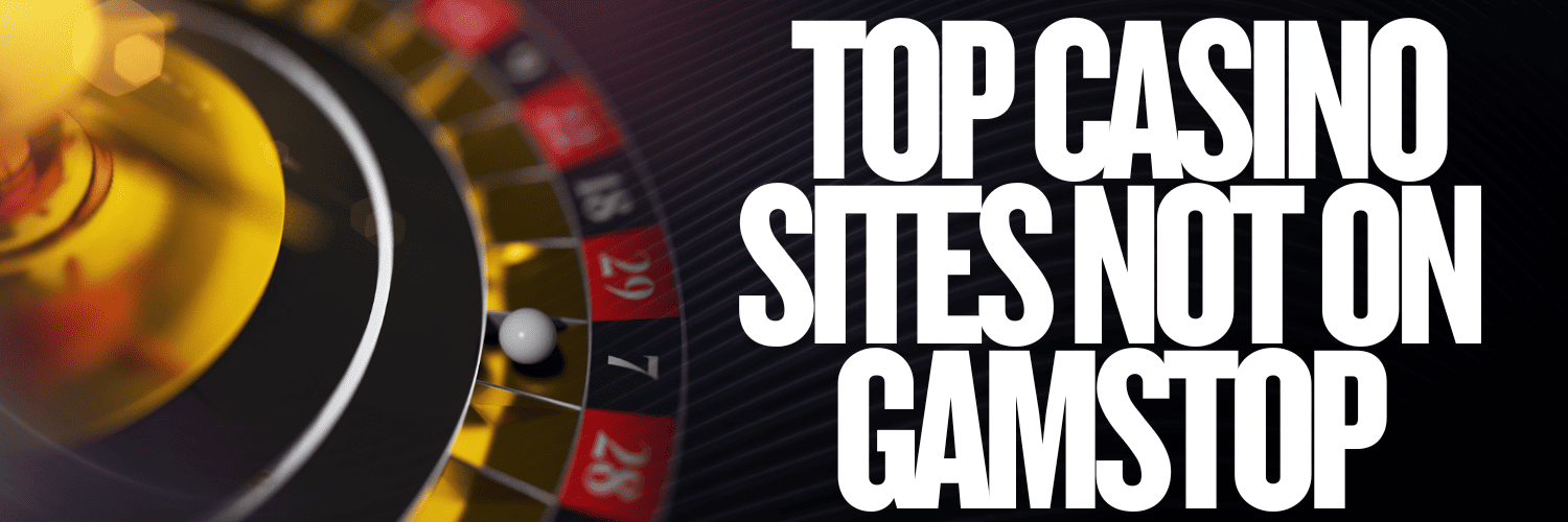 Discover the Best Casinos Not on GamStop for Uninterrupted Fun