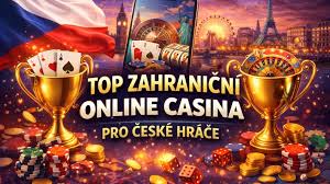 Zahraniční casina pro české hráče Nejlepší možnosti a tipy