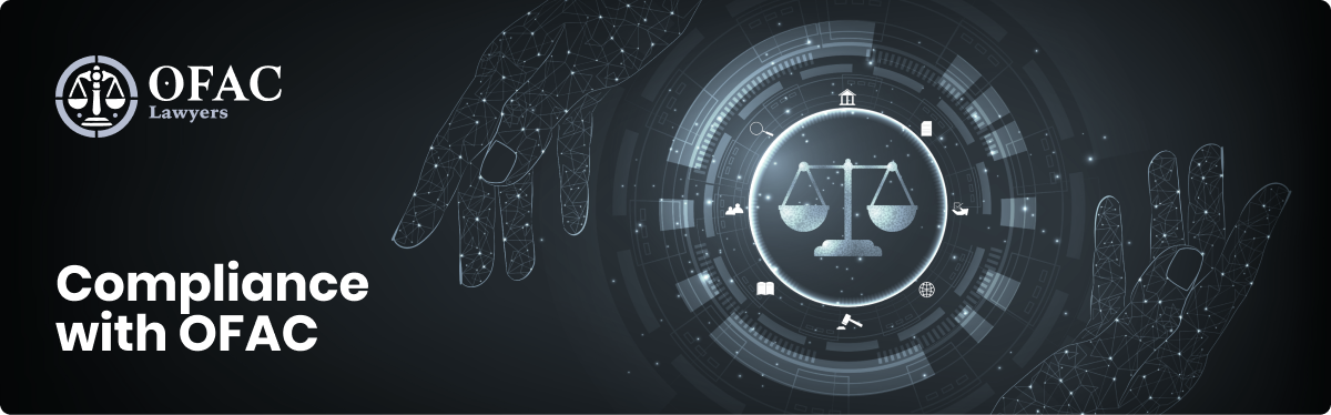 Understanding the Role of an OFAC Lawyer 1278578379
